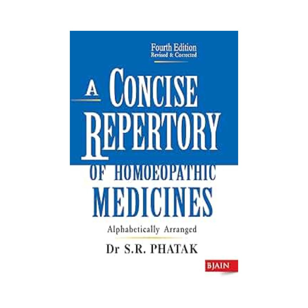 A Concise Repertory of Homeopathic Medicines - Fourth Edition, Revised and Corrected