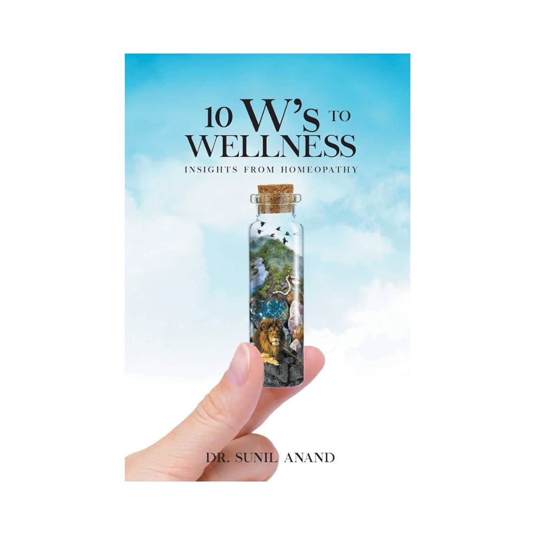 10 W's to Wellness by Sunil Anand