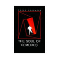 The Soul of Remedies - Rajan Sankaran, 2009