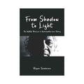 From Shadow to Light - Sankaran