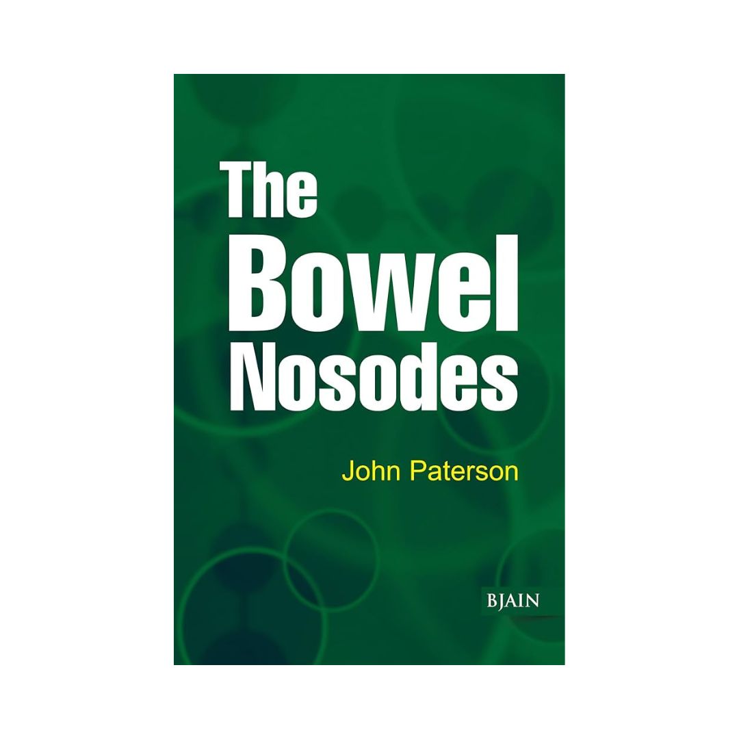 The Bowel Nosodes - John Paterson, 2003